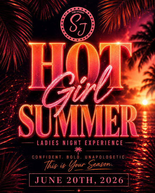 Hot Girl Summer - Ladies Night Experience - June 20th, 2026