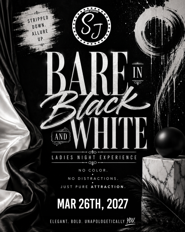 Bare In Black and White – Ladies Night Experience – April 23, 2027