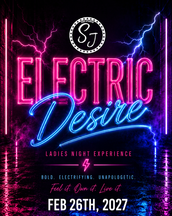 Electric Desire – Ladies Night Experience – February 26, 2027