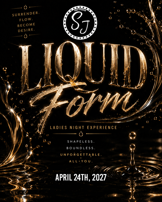 Liquid Form – Ladies Night Experience – April 24, 2027