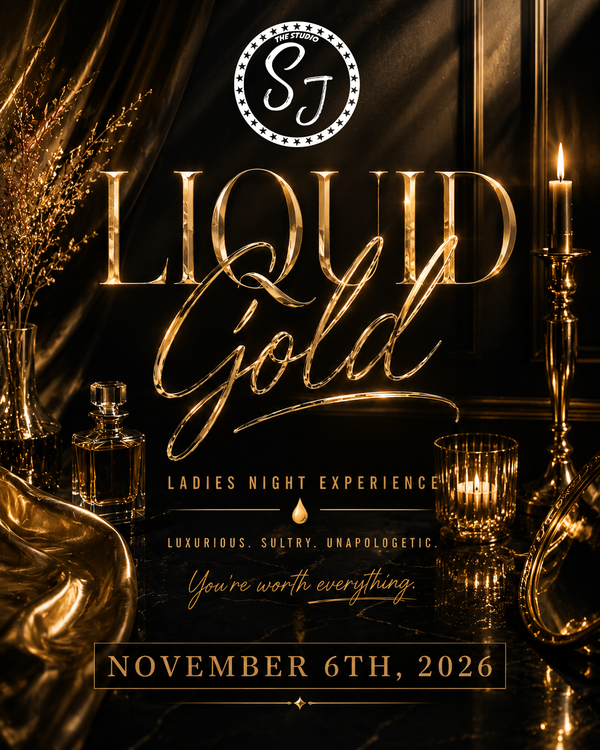 Liquid Gold – Ladies Night Experience – November 6, 2026