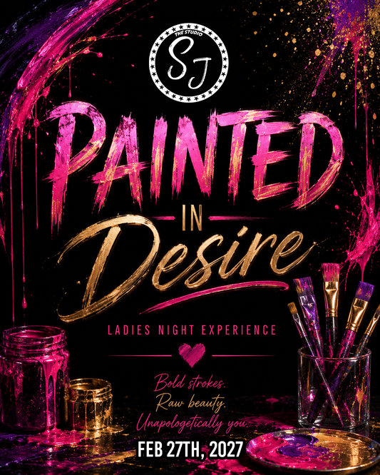 Painted in Desire – Ladies Night Experience – February 27, 2027