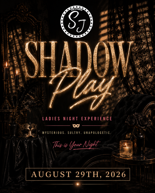 Shadow Play – Ladies Night Experience – August 29, 2026