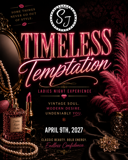 Timeless Temptation – Ladies Night Experience – April 9, 2027